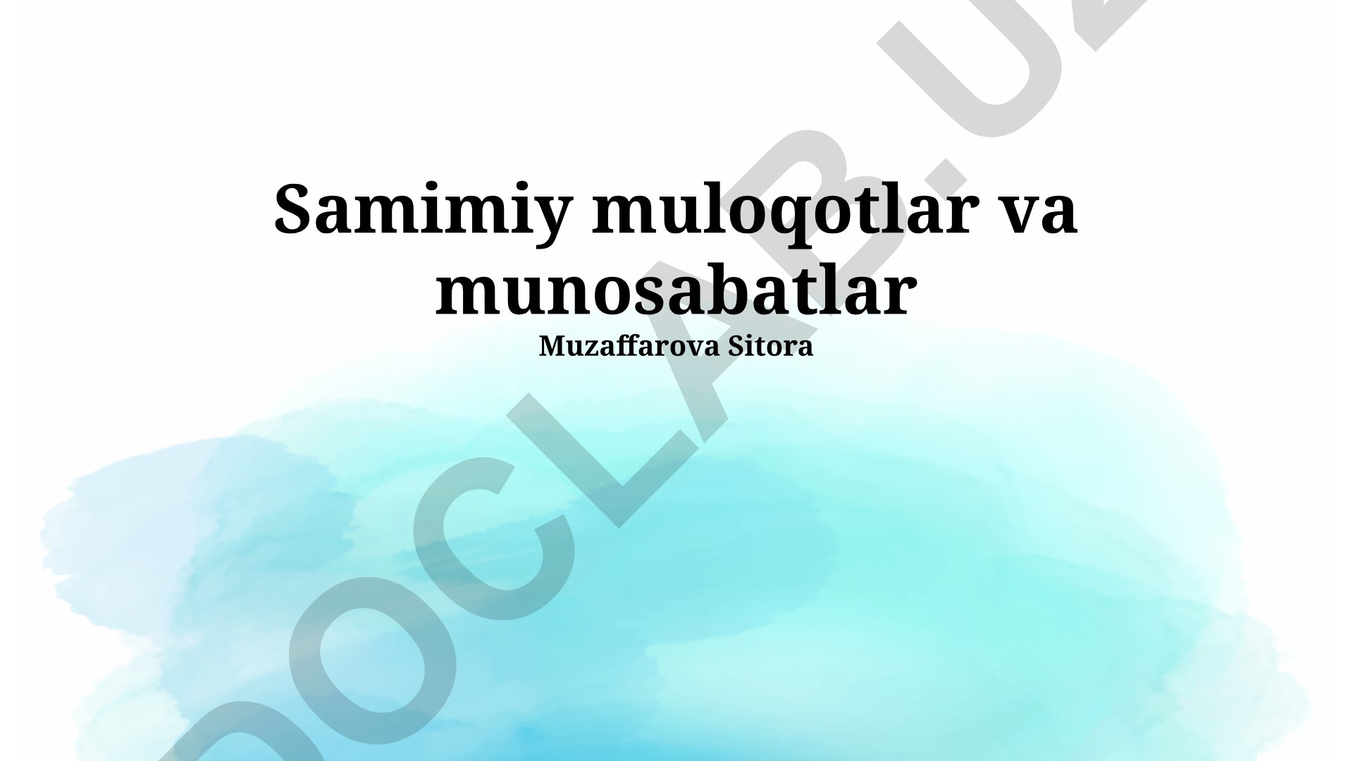 Samimiy muloqotlar va munosabatlar