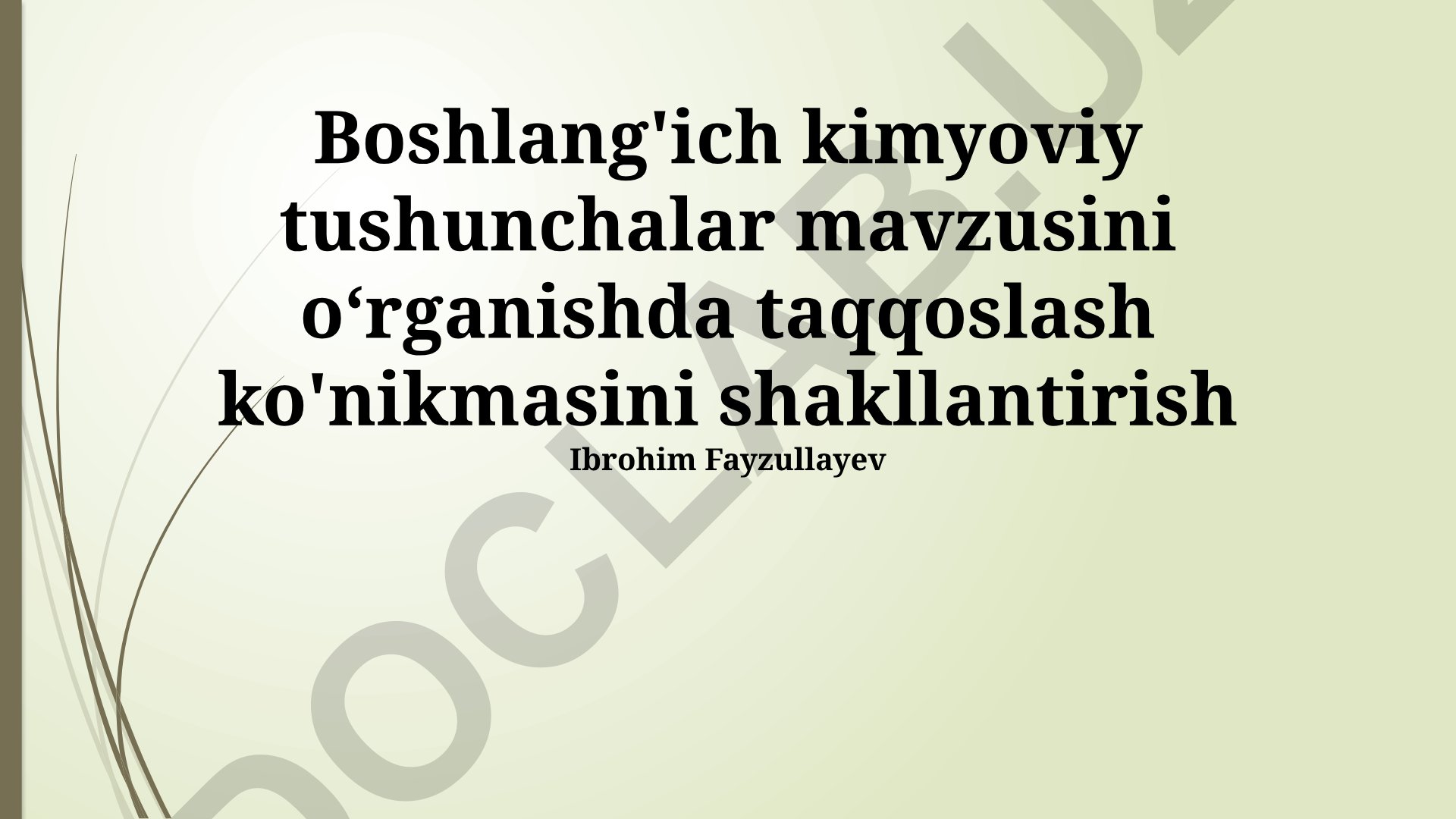 Boshlang'ich kimyoviy tushunchalarni taqqoslash ko'nikmasini shakllantirish