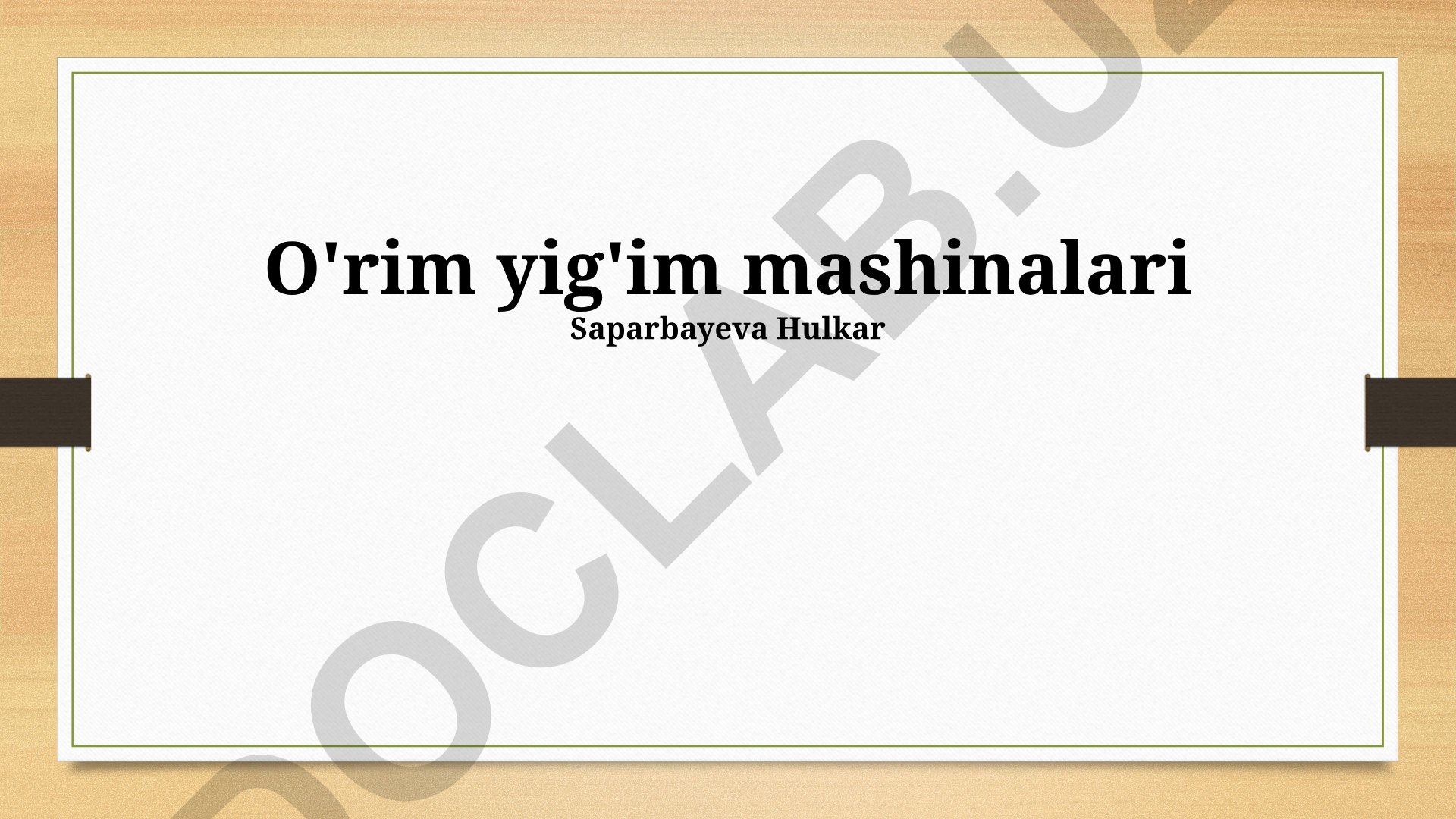 O'rim yig'im mashinalari: ishlash printsipi, turlari va zamonaviy texnologiyalar
