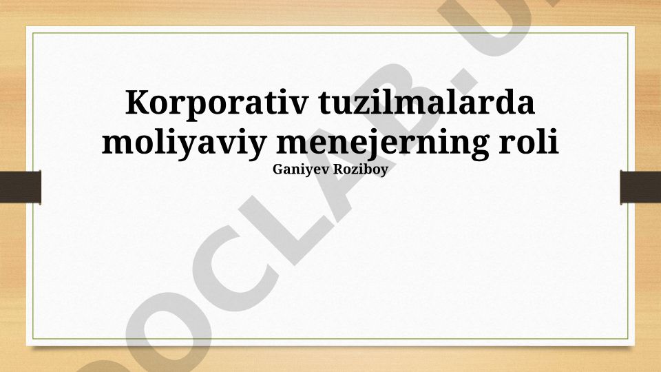 Korporativ tuzilmalarda moliyaviy menejerning roli