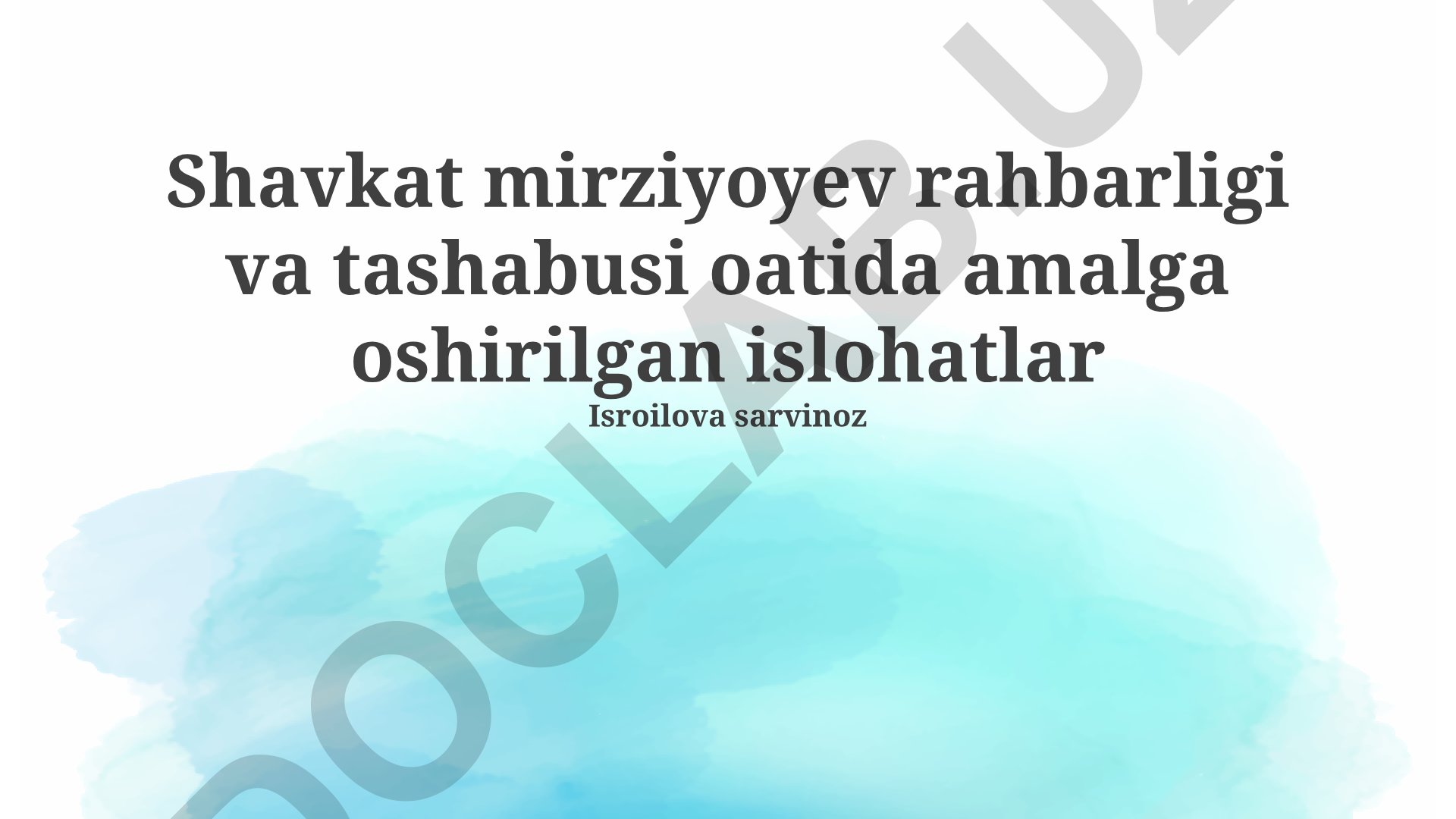 Shavkat Mirziyoyev davrida amalga oshirilgan islohotlar