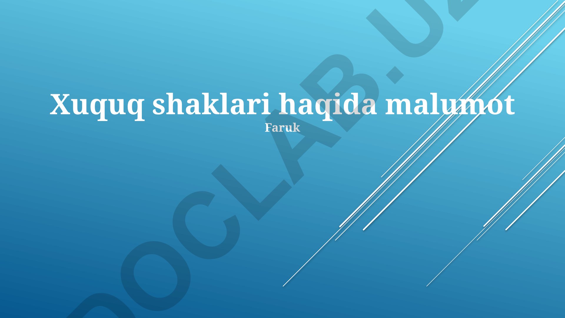 Huquq shakllari va intellektual mulk huquqlari