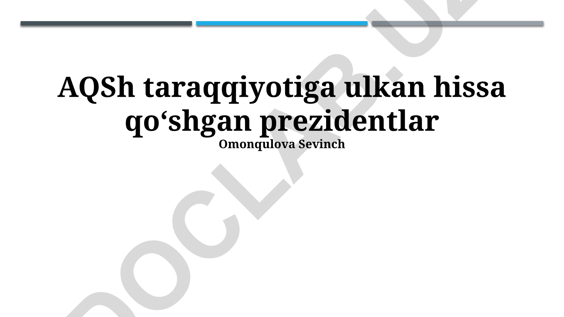 AQSh taraqqiyotiga ulkan hissa qo'shgan prezidentlar