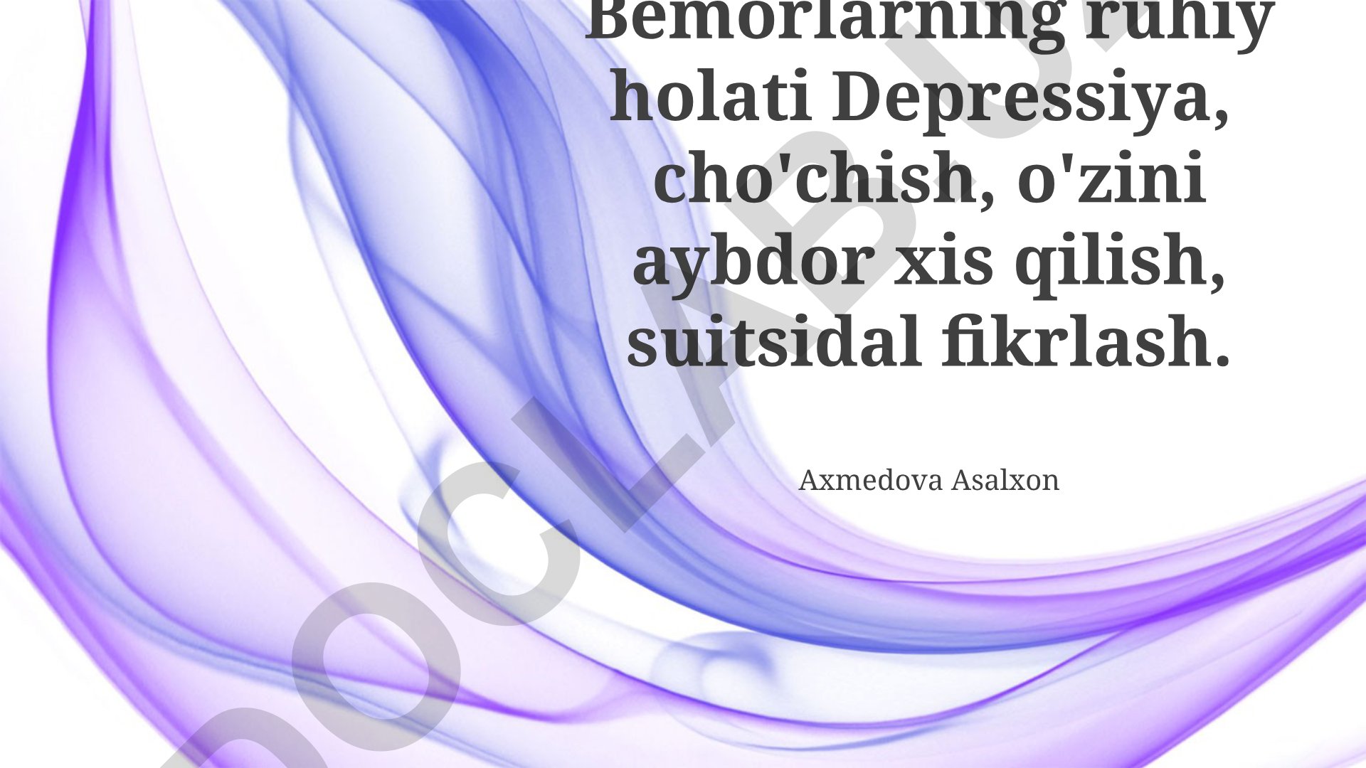 Bemorlarning ruhiy holati va davolash usullari