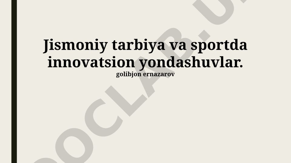 Jismoniy tarbiya va sportda innovatsion yondashuvlar