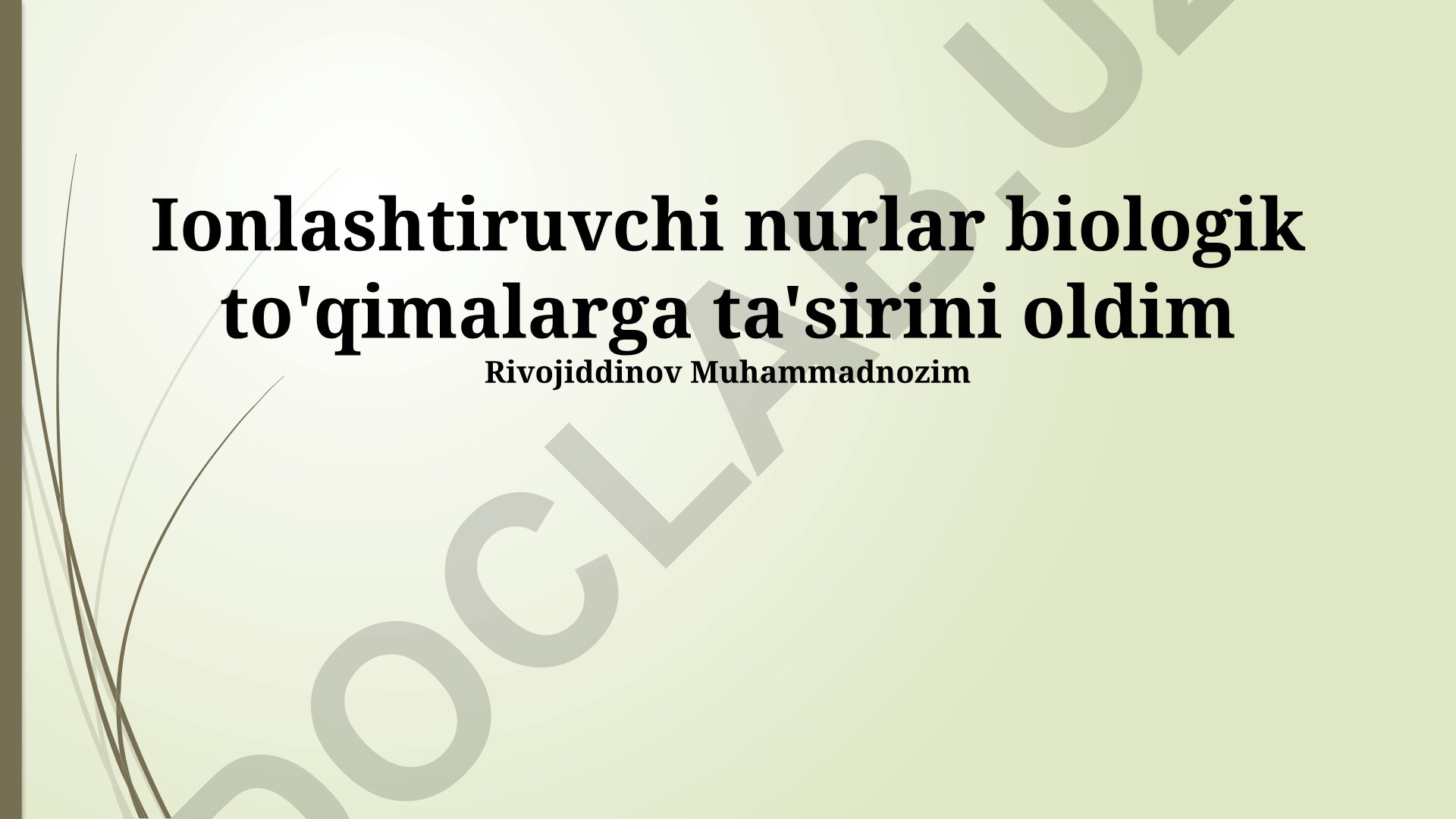 Ionlashtiruvchi nurlar biologik to'qimalarga ta'siri