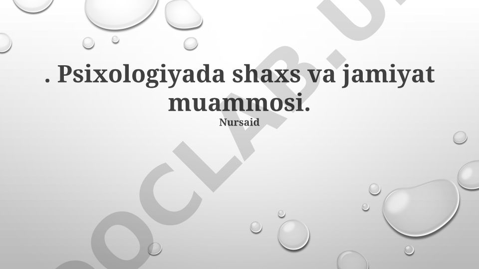 Psixologiyada shaxs va jamiyat muammosi