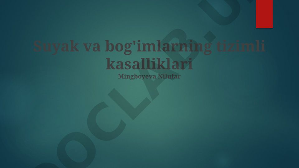 Suyak va bog'imlarning tizimli kasalliklari