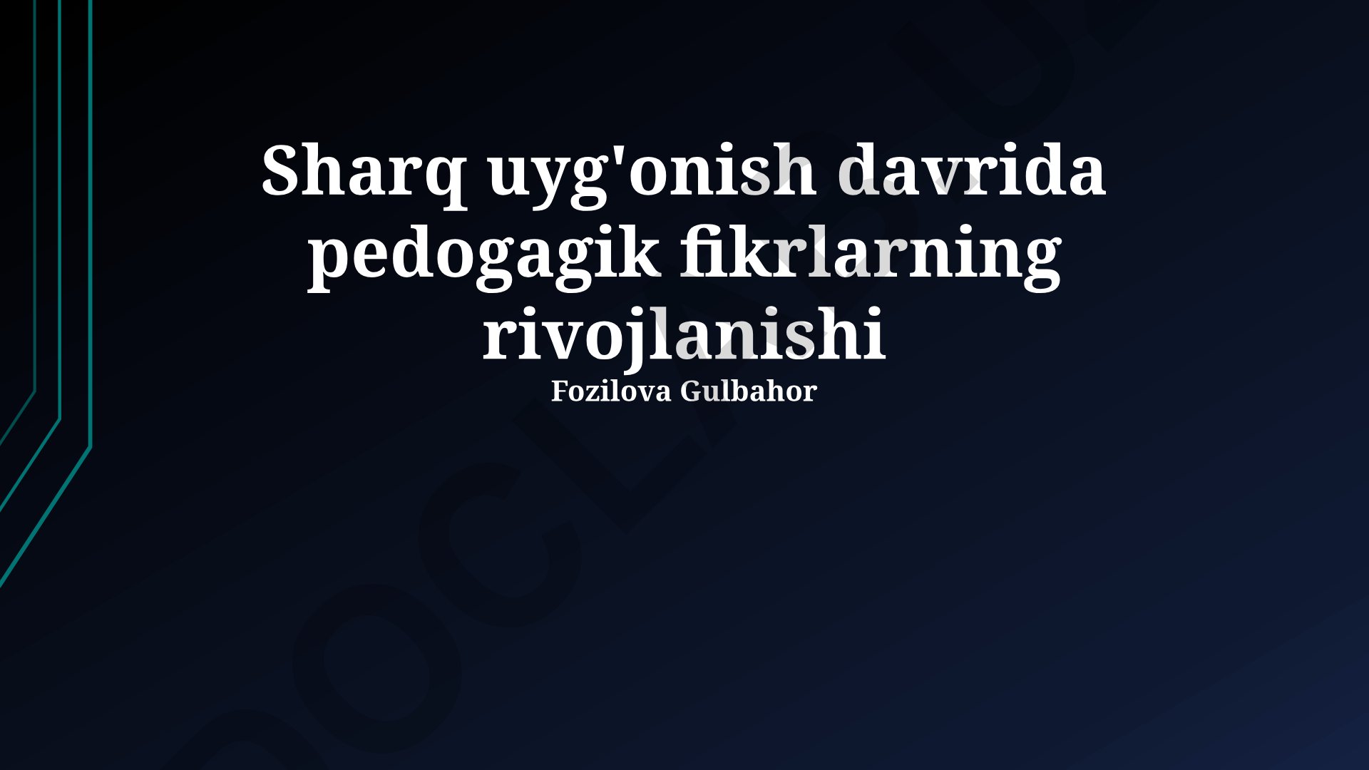 Sharq uyg'onish davrida pedagogik fikrlarning rivojlanishi