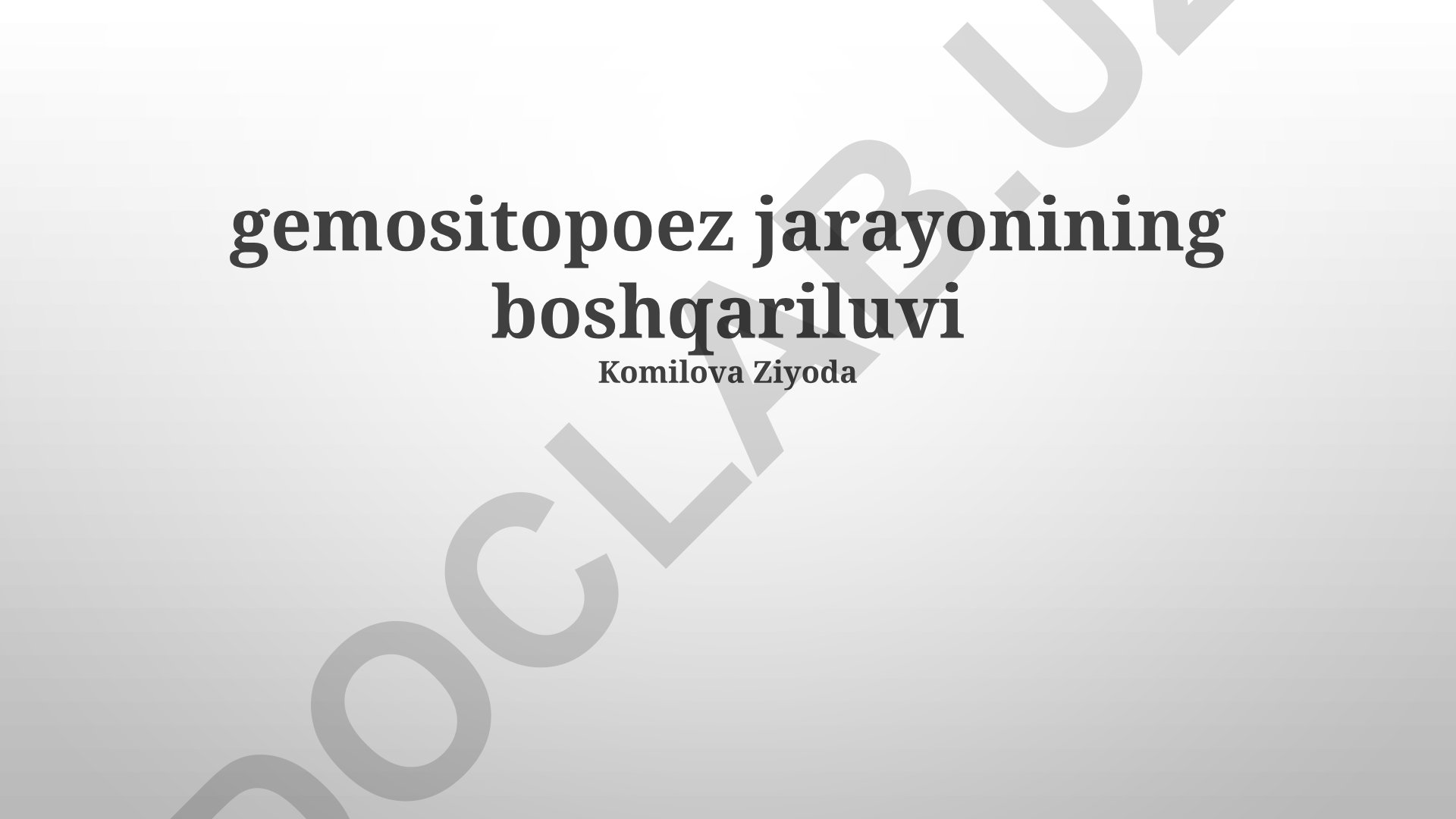 Gemositopoez jarayonining boshqarilishi