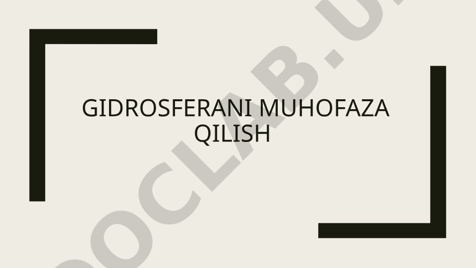 Gidrosferani muhofaza qilish