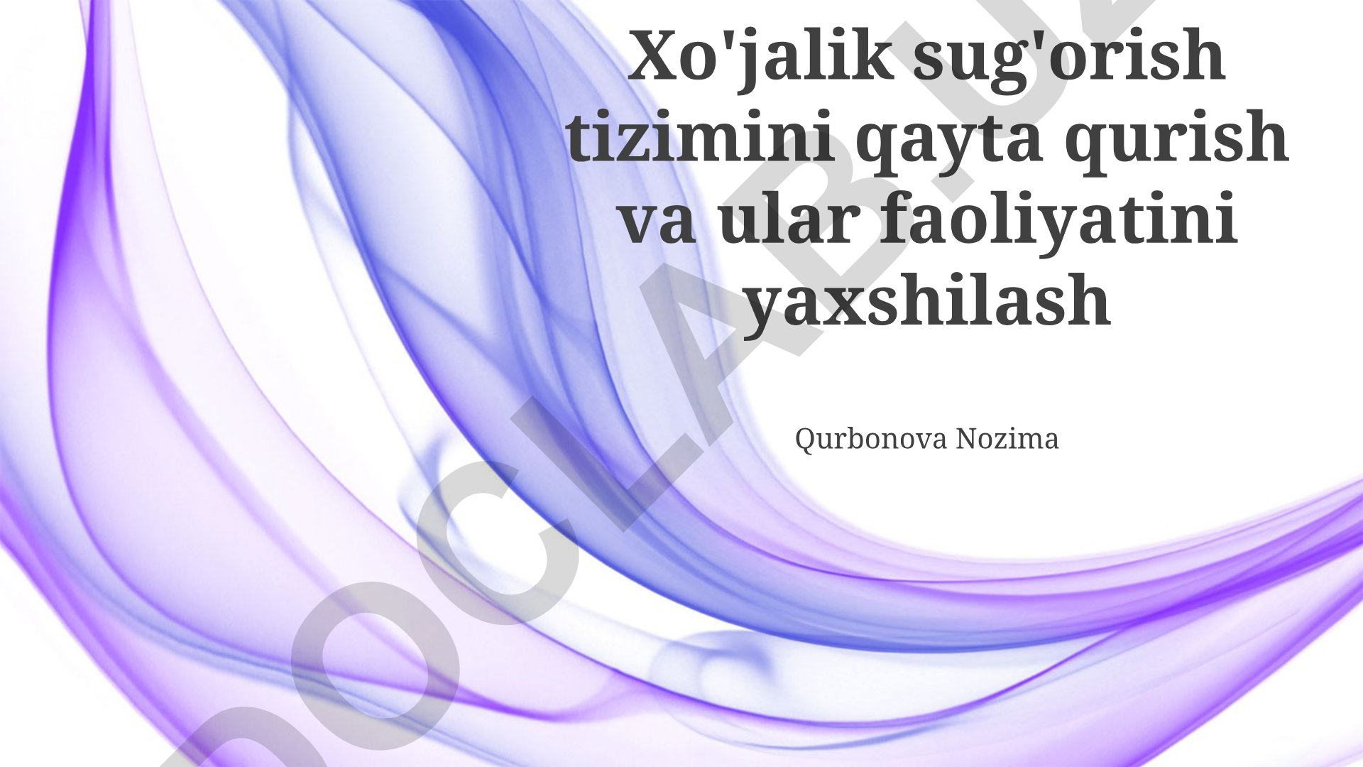 Xo'jalik sug'orish tizimini qayta qurish va ular faoliyatini yaxshilash