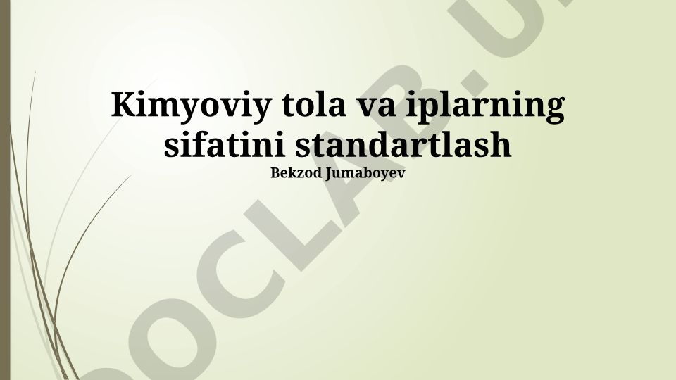Kimyoviy tola va iplarning sifatini standartlash