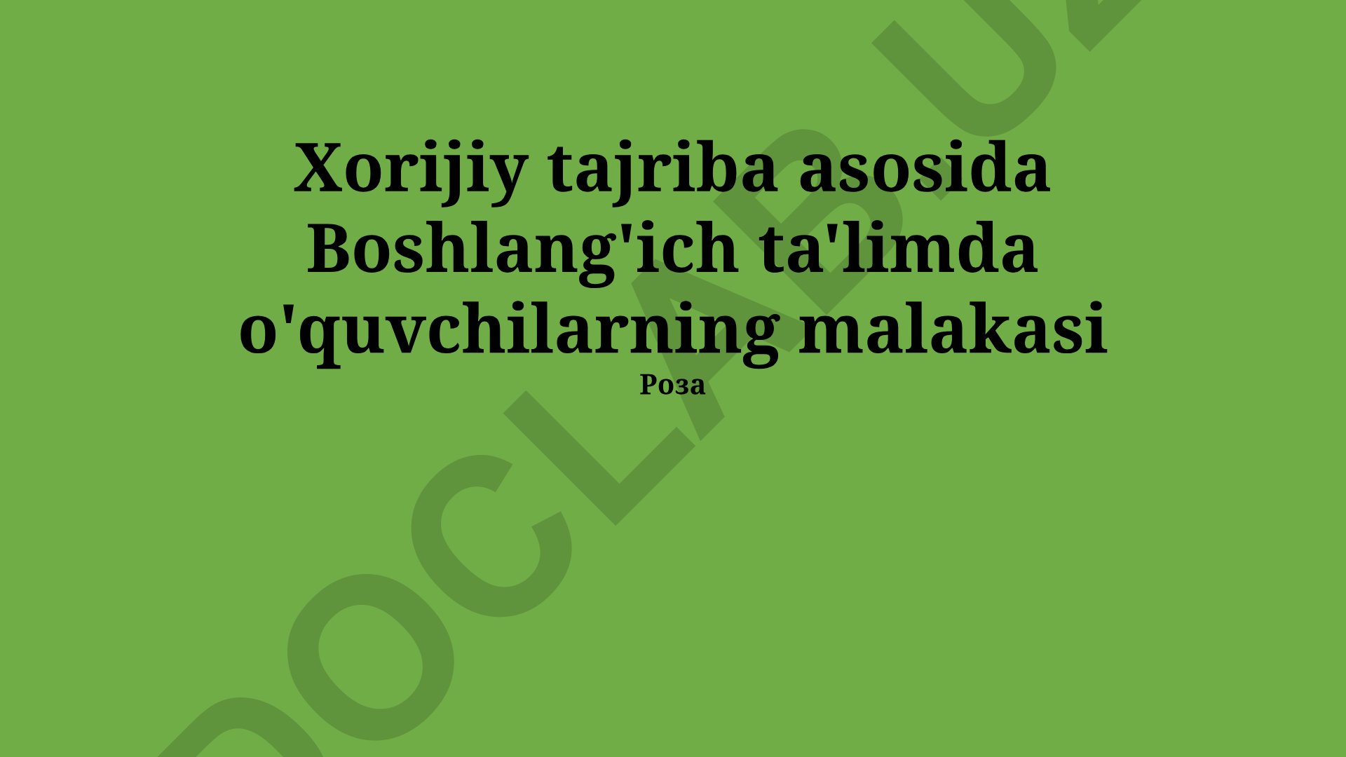 Xorijiy tajriba asosida boshlang'ich ta'limda o'quvchilarning kompetensiyasi