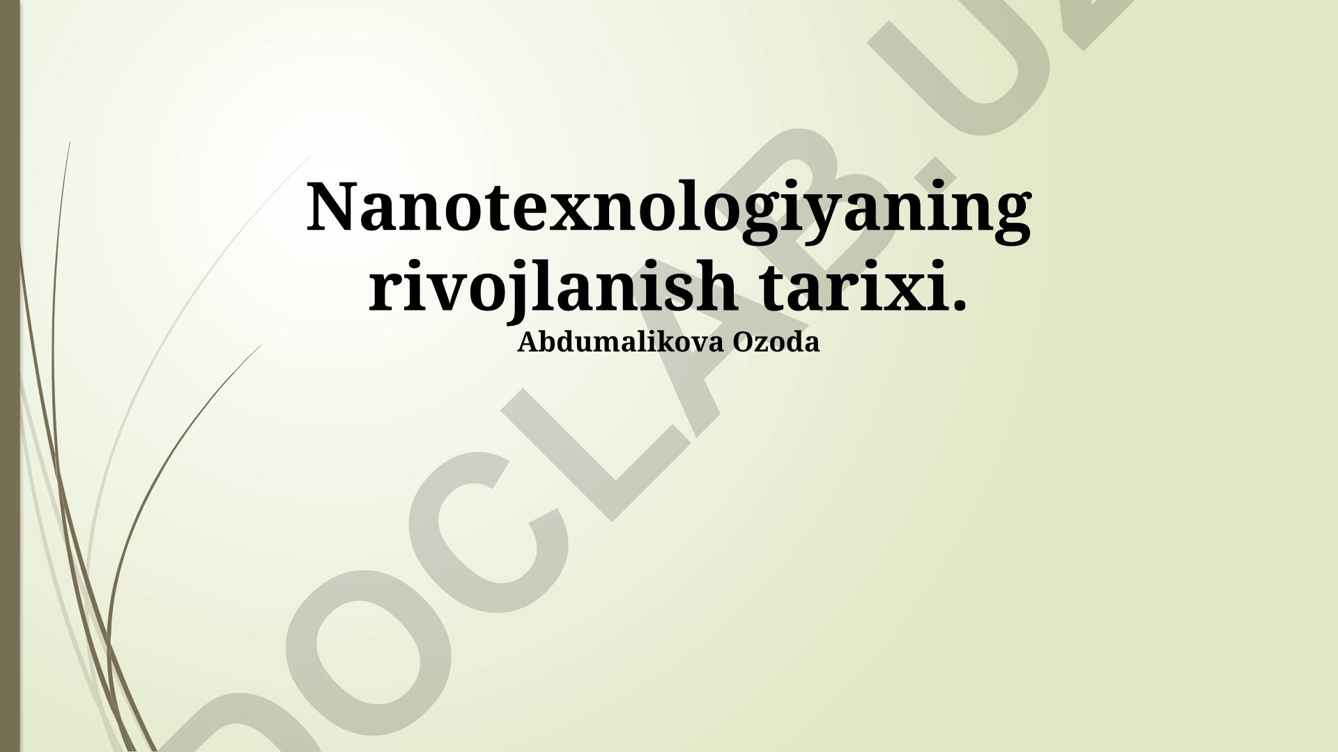 Nanotexnologiyaning rivojlanish tarixi