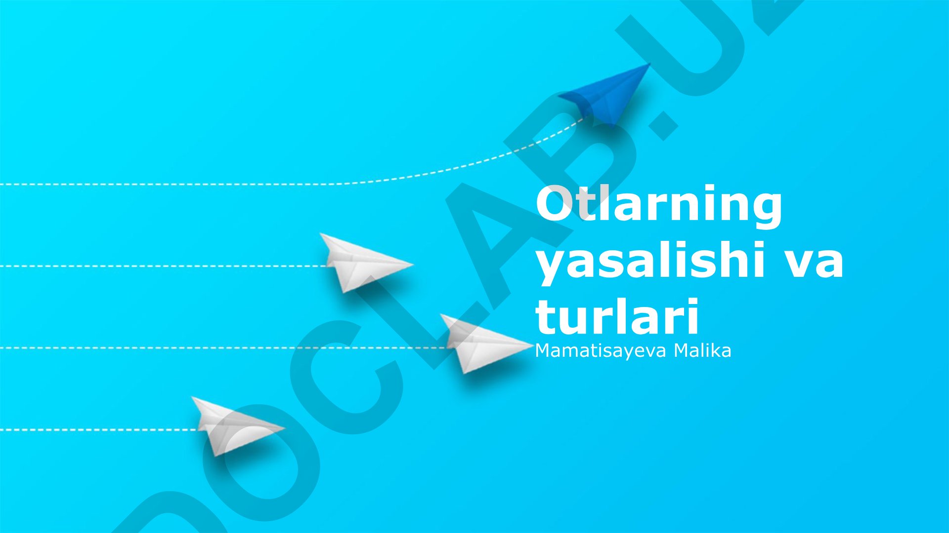 Otlarning yasalishi, tasnifi va turlari