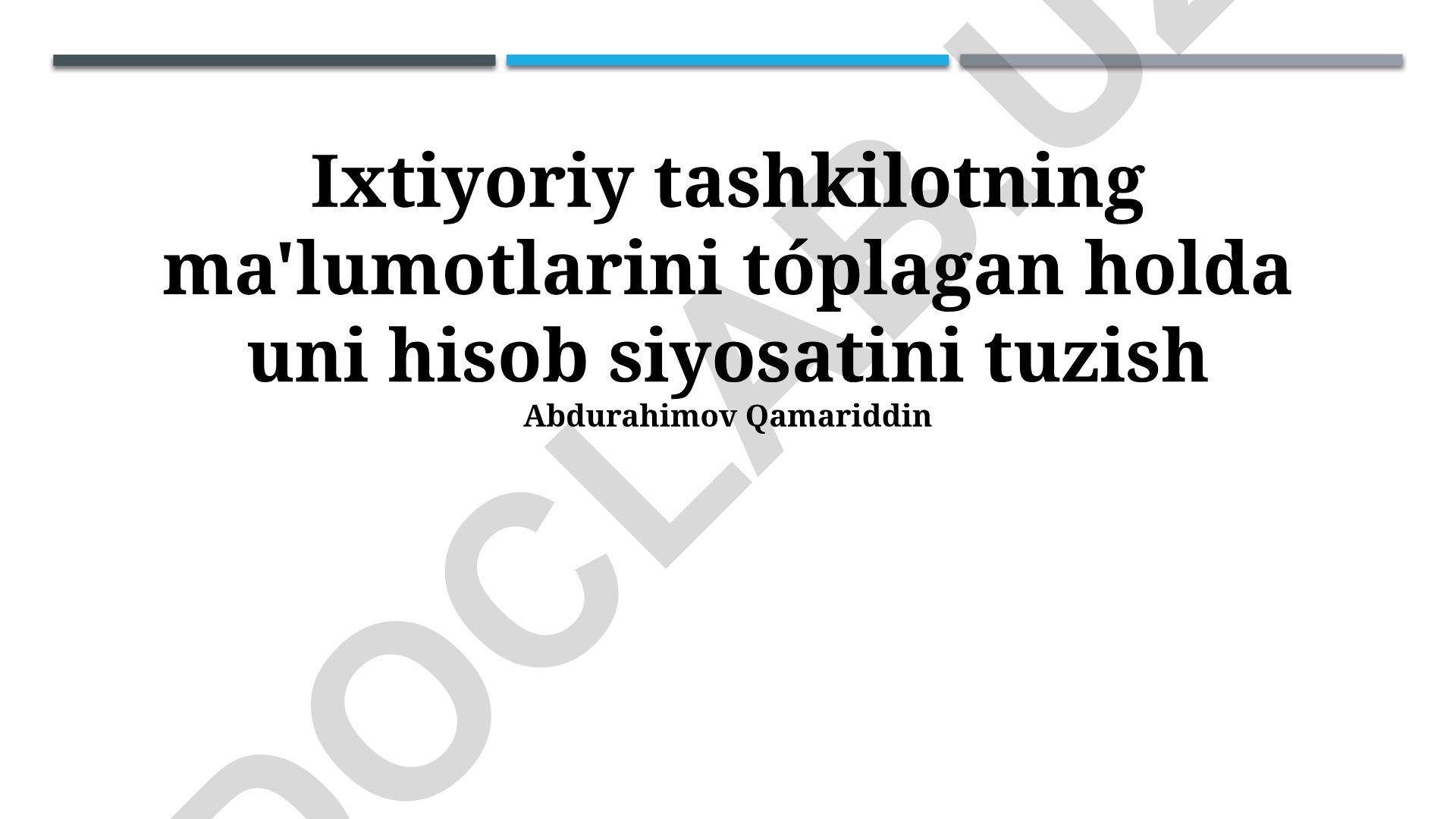 Buxgalteriya hisobi siyosatini ishlab chiqish va amalga oshirish