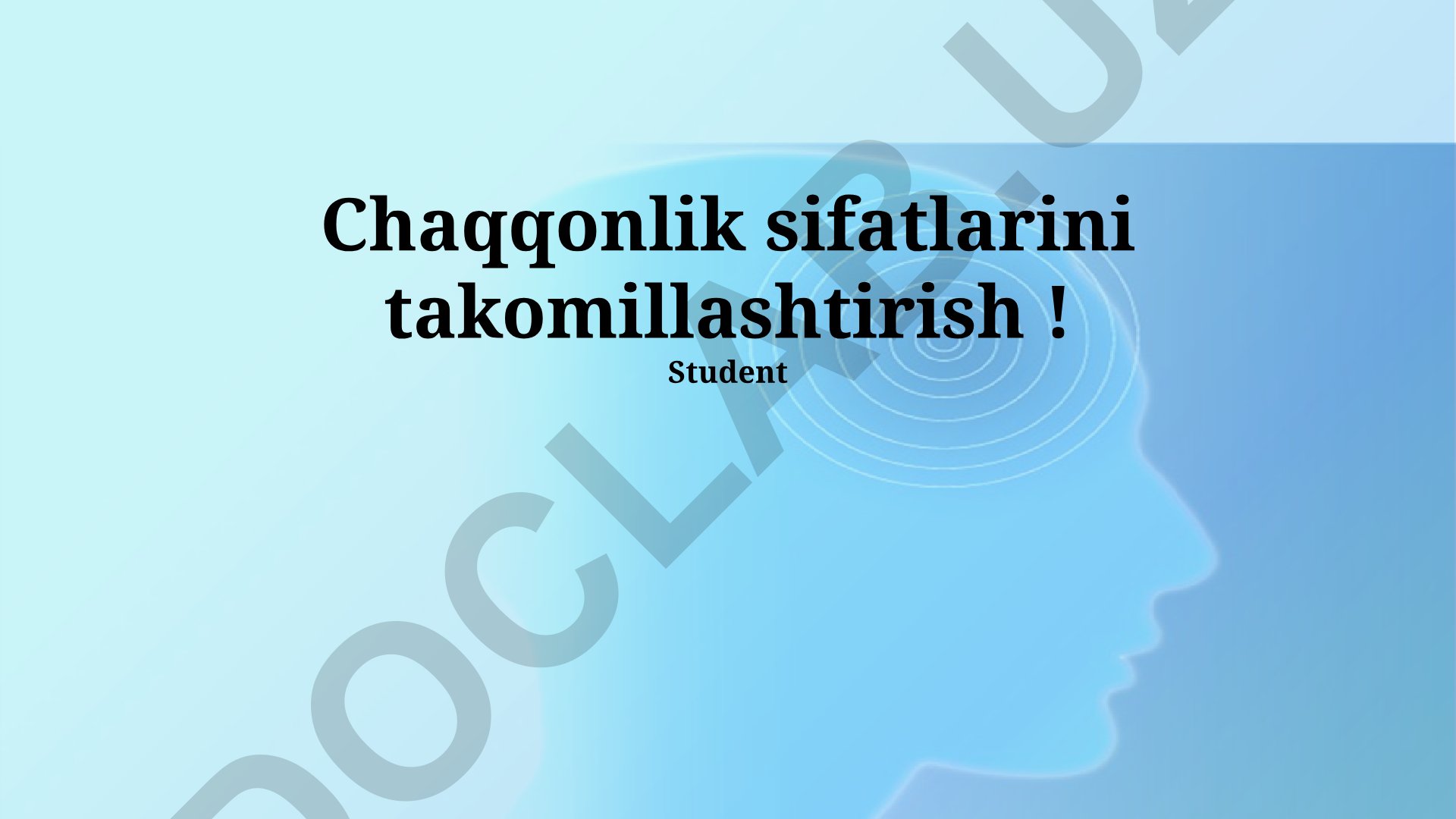 Chaqqonlik sifatlarini takomillashtirish
