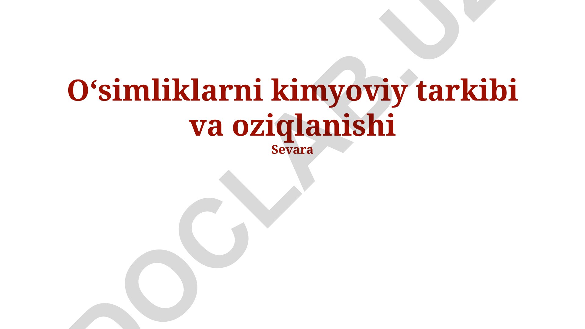 O'simliklarning kimyoviy tarkibi va oziqlanishi