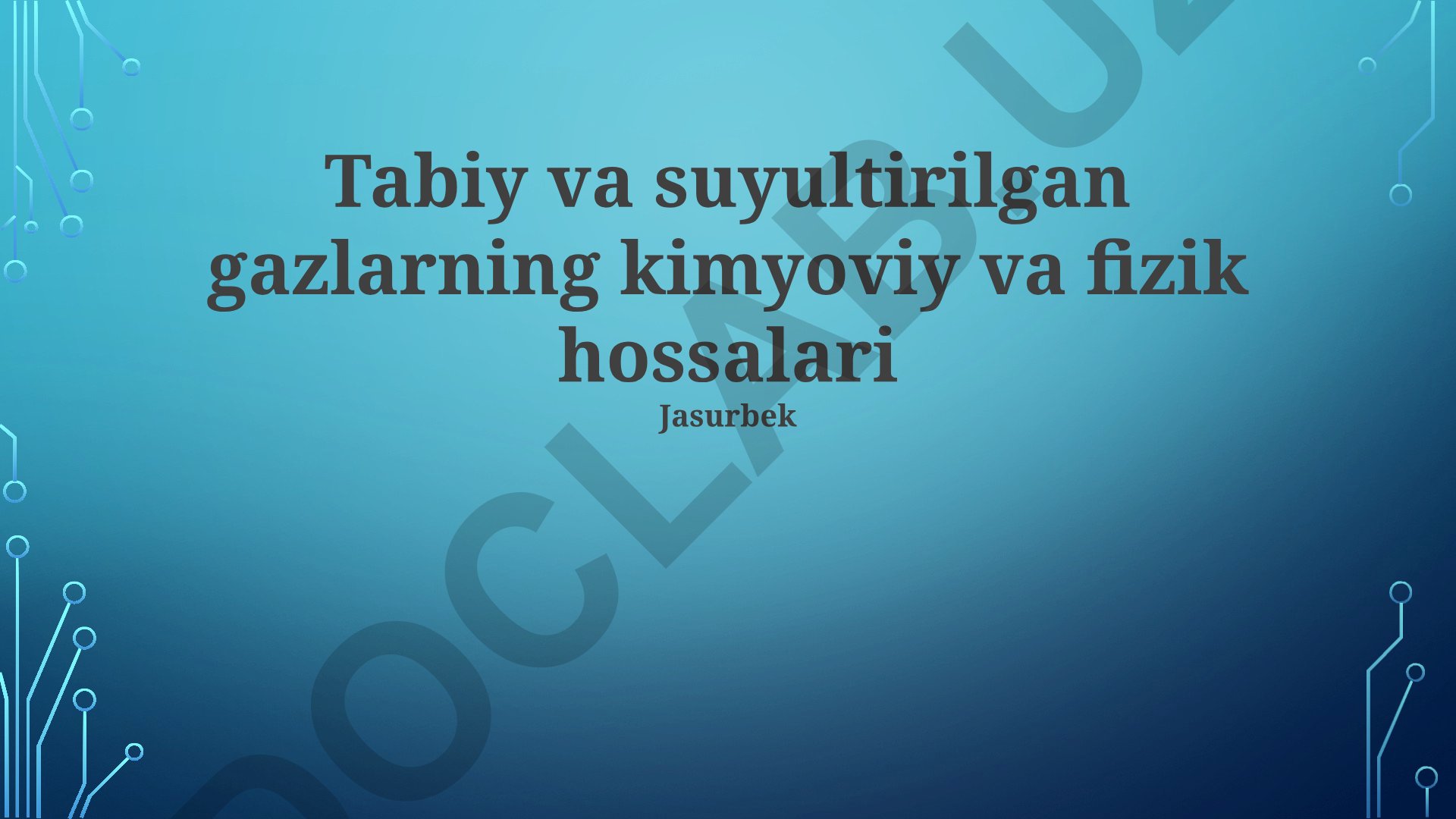 Tabiiy va suyultirilgan gazlarning kimyoviy va fizik hossalari