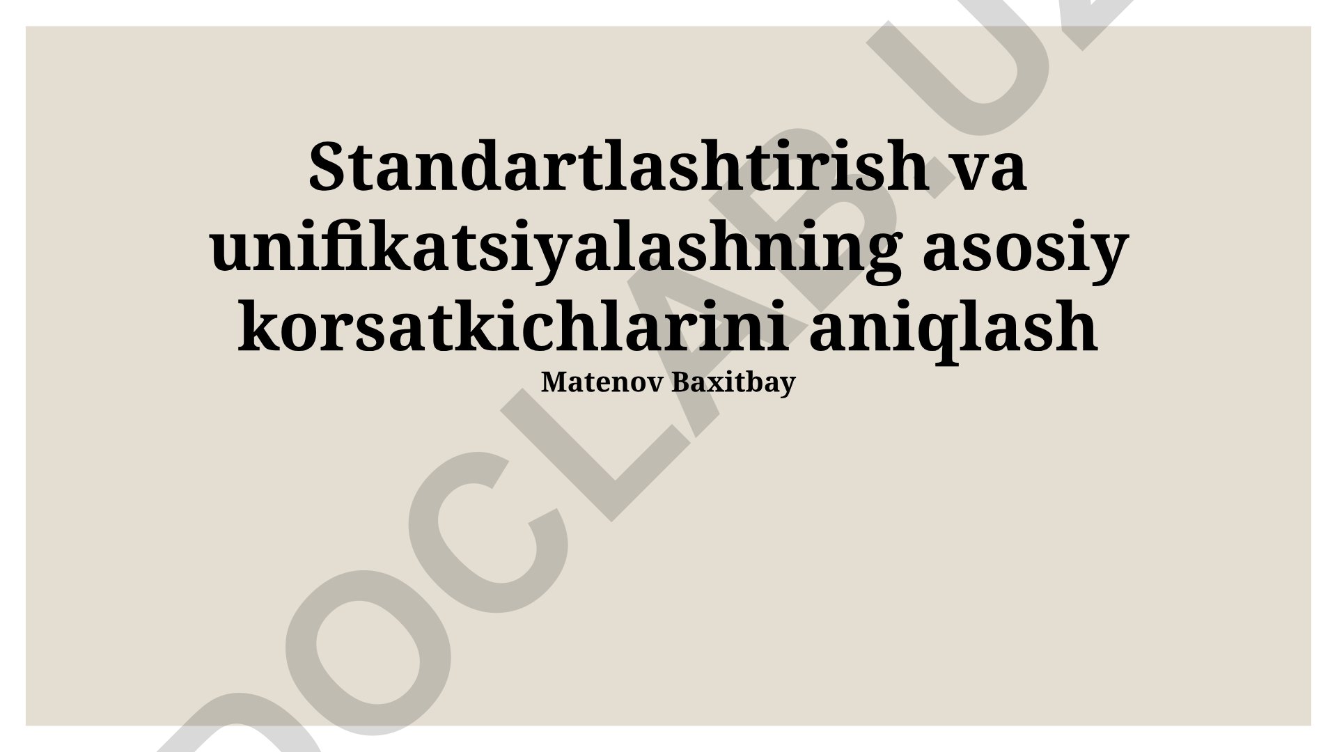 Standartlashtirish va unifikatsiyalashning asosiy ko'rsatkichlarini aniqlash