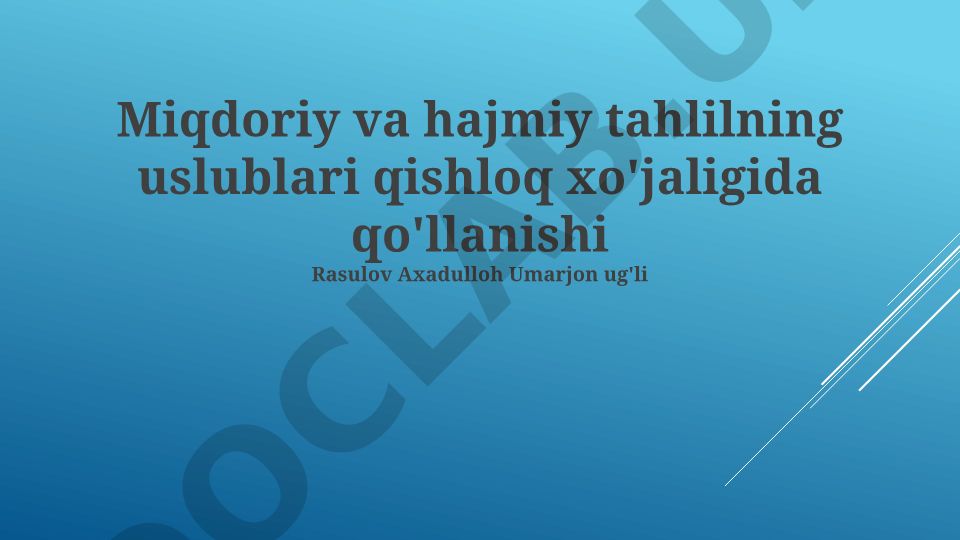 Qishloq xo'jaligida miqdoriy va hajmiy tahlil usullari
