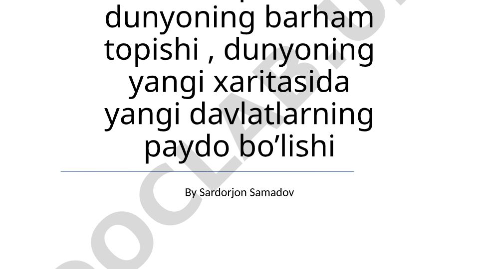 Ikki qutbli dunyoning barham topishi va yangi geosiyosiy dinamika