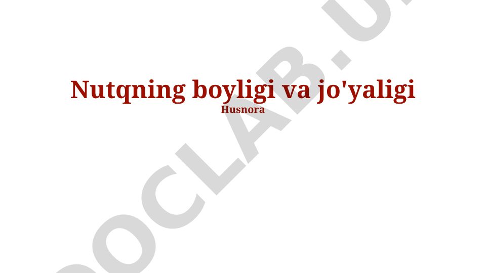 Nutqning boyligi, ifodaliligi va madaniyati