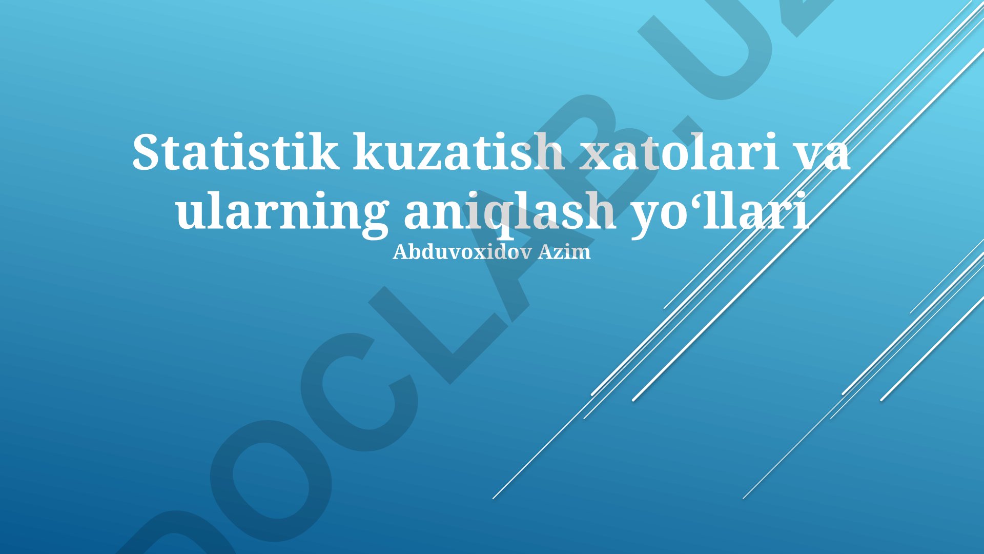 Statistik kuzatish xatolari va ularning aniqlash yoʻllari