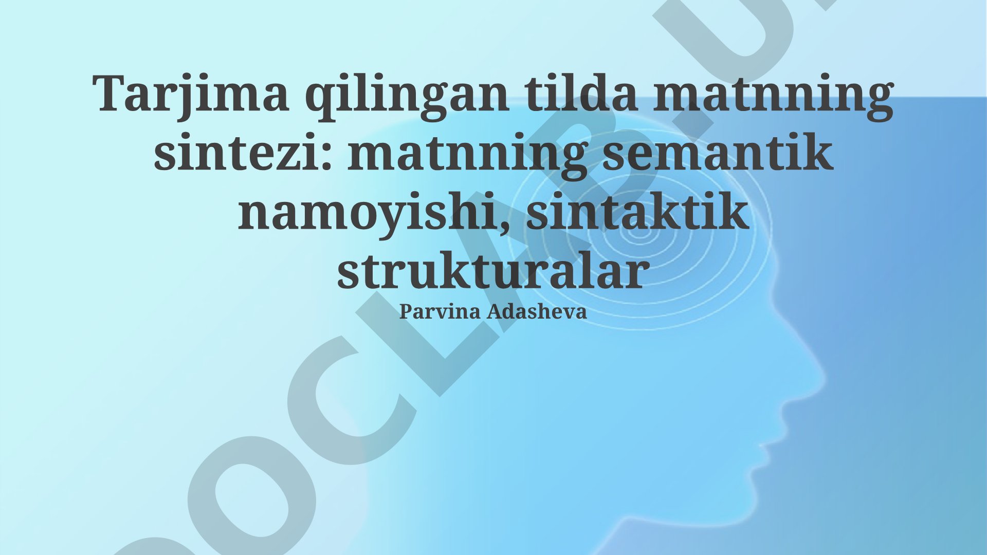Tarjima qilingan tilda matn sintezi: semantik reprezentatsiya va sintaktik tuzilmalar