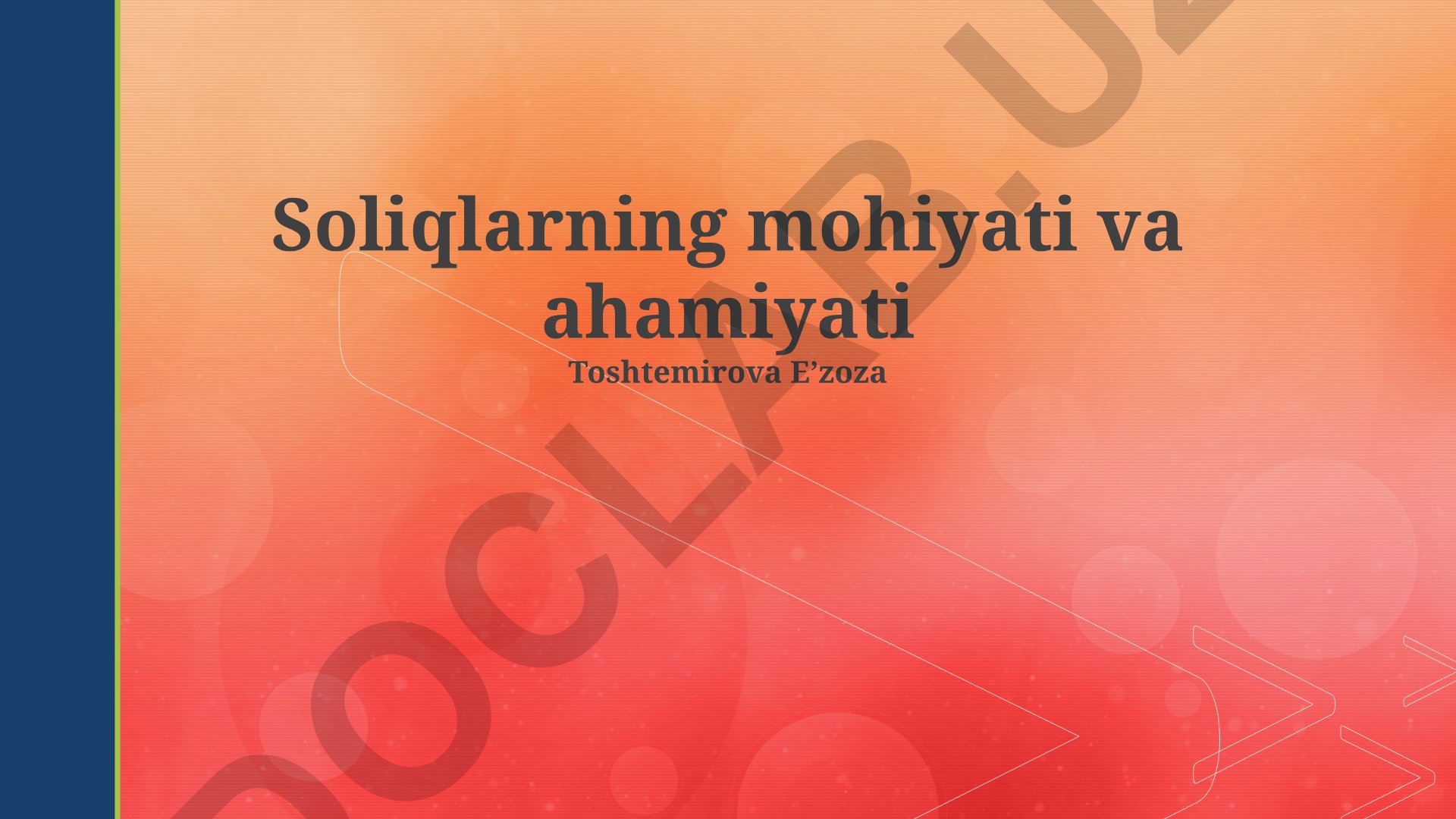 Soliqlarning mohiyati va ahamiyati