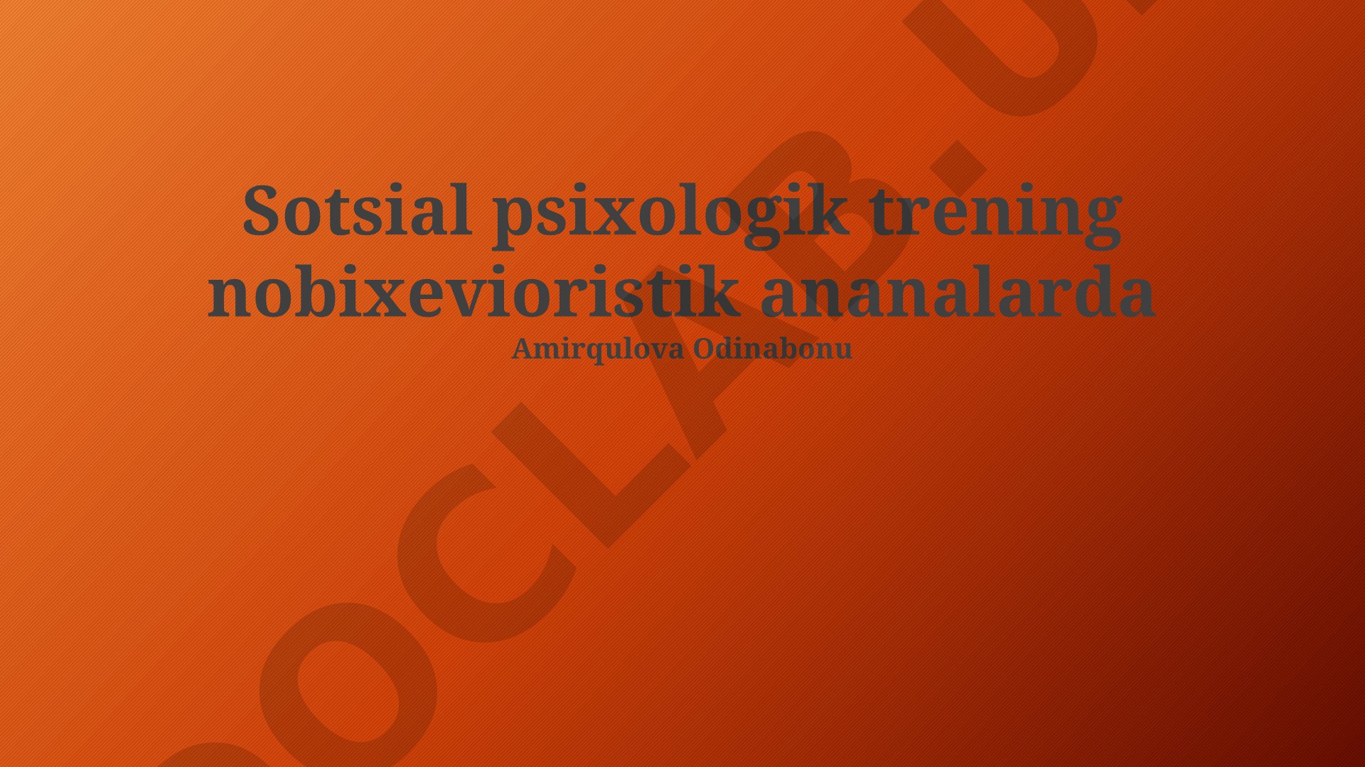 Sotsial psixologik trening nobixevioristik ananalarda