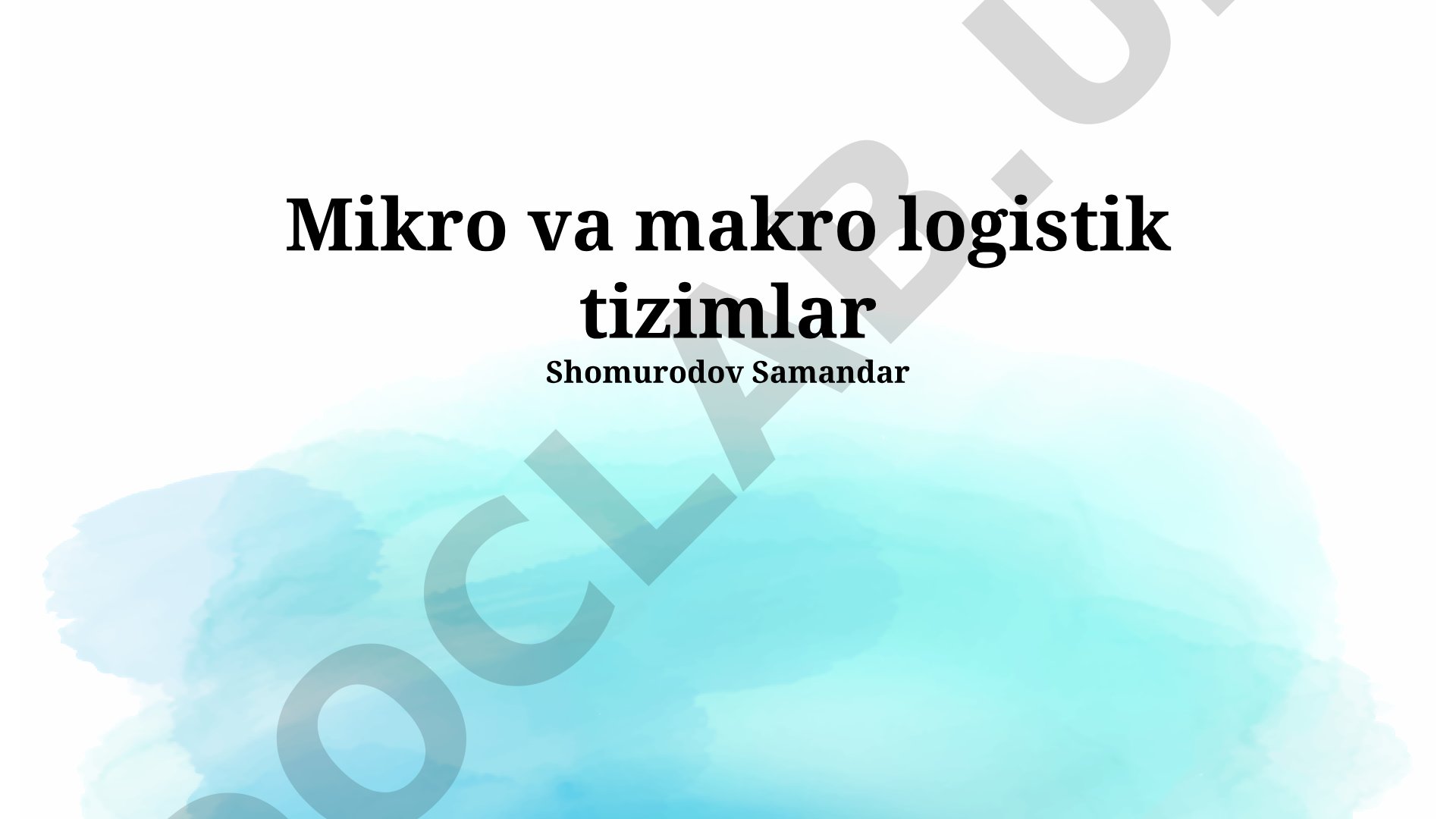 Mikro va makro logistik tizimlar