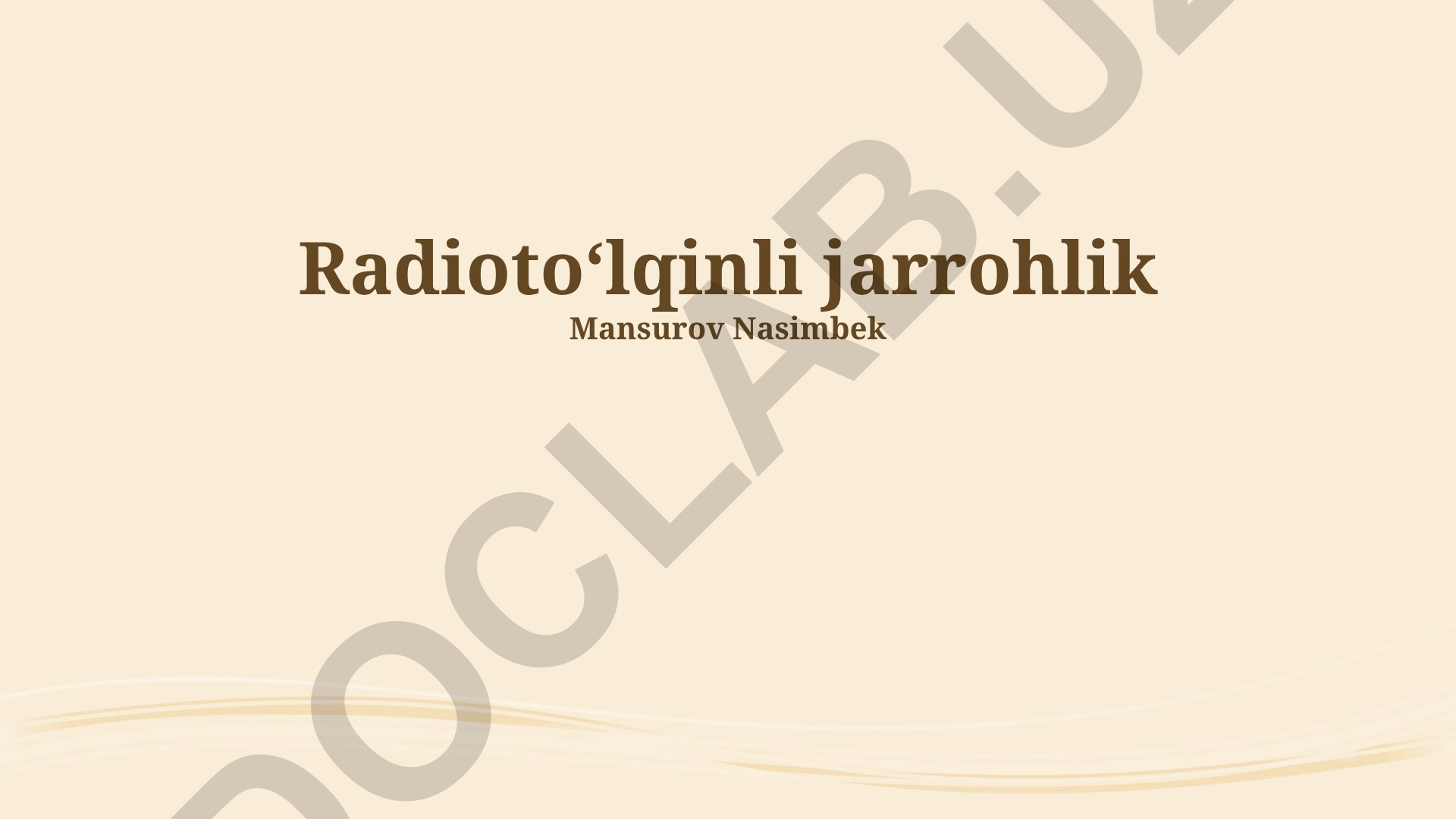 Radiotoʻlqinli jarrohlikning mohiyati, qoʻllanilishi va afzalliklari