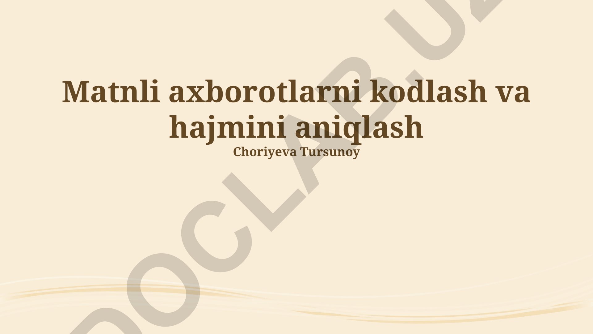 Matnli axborotlarni kodlash va hajmini aniqlash