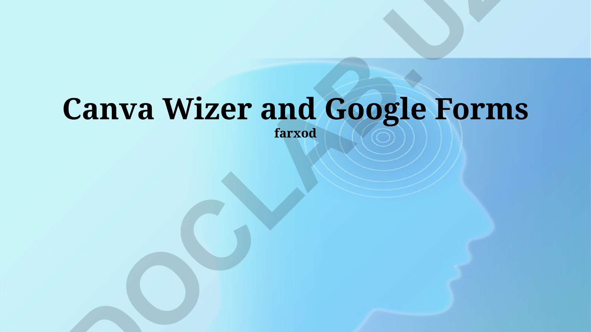 Canva Wizer va Google Forms integratsiyasi