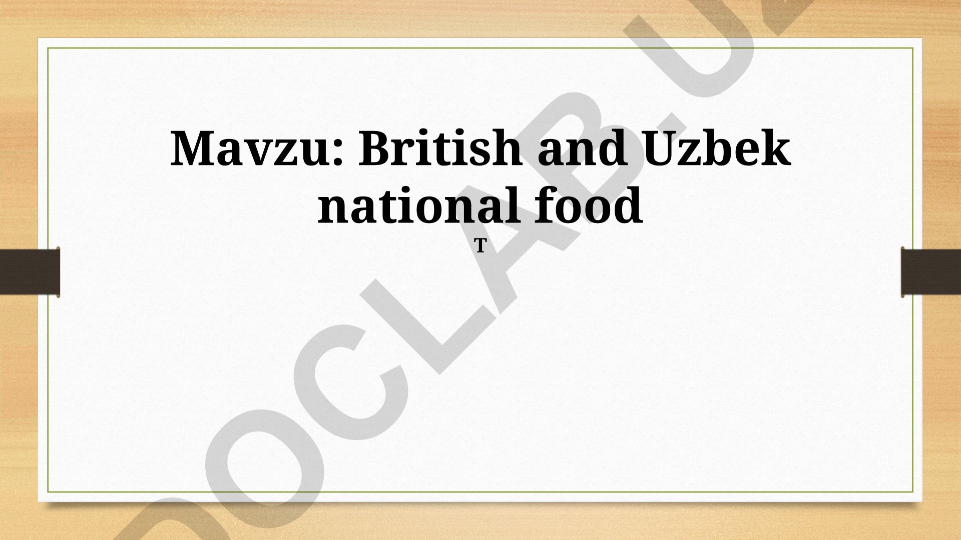 British and Uzbek national food