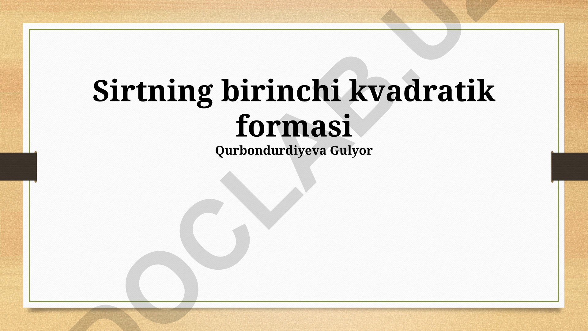 Sirtning birinchi kvadratik formasi