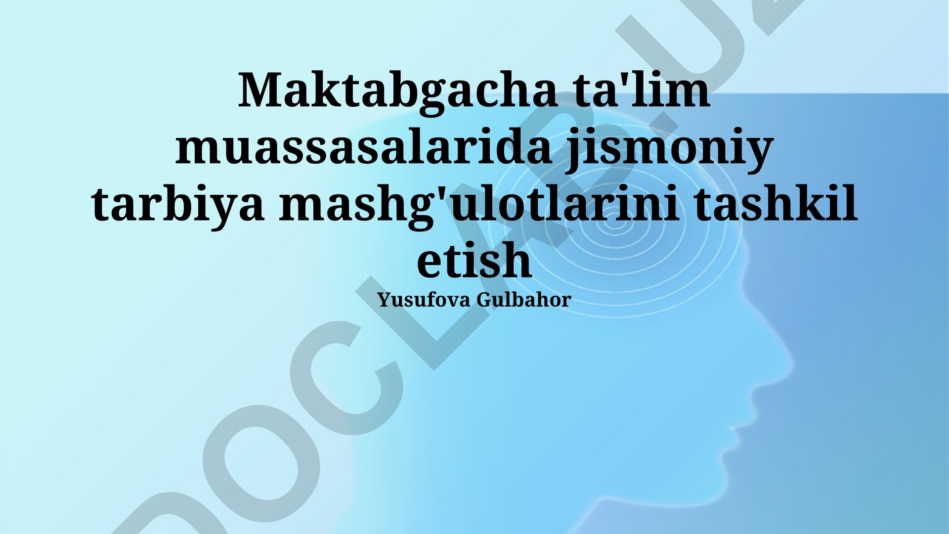 Maktabgacha ta'lim muassasalarida jismoniy tarbiya mashg'ulotlarini tashkil etish