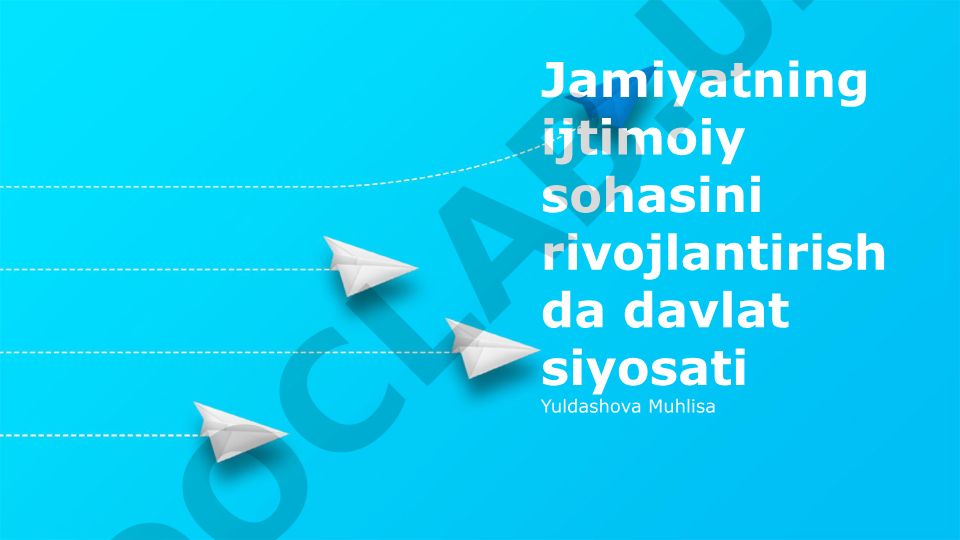 Ijtimoiy sohani rivojlantirishda davlat siyosati