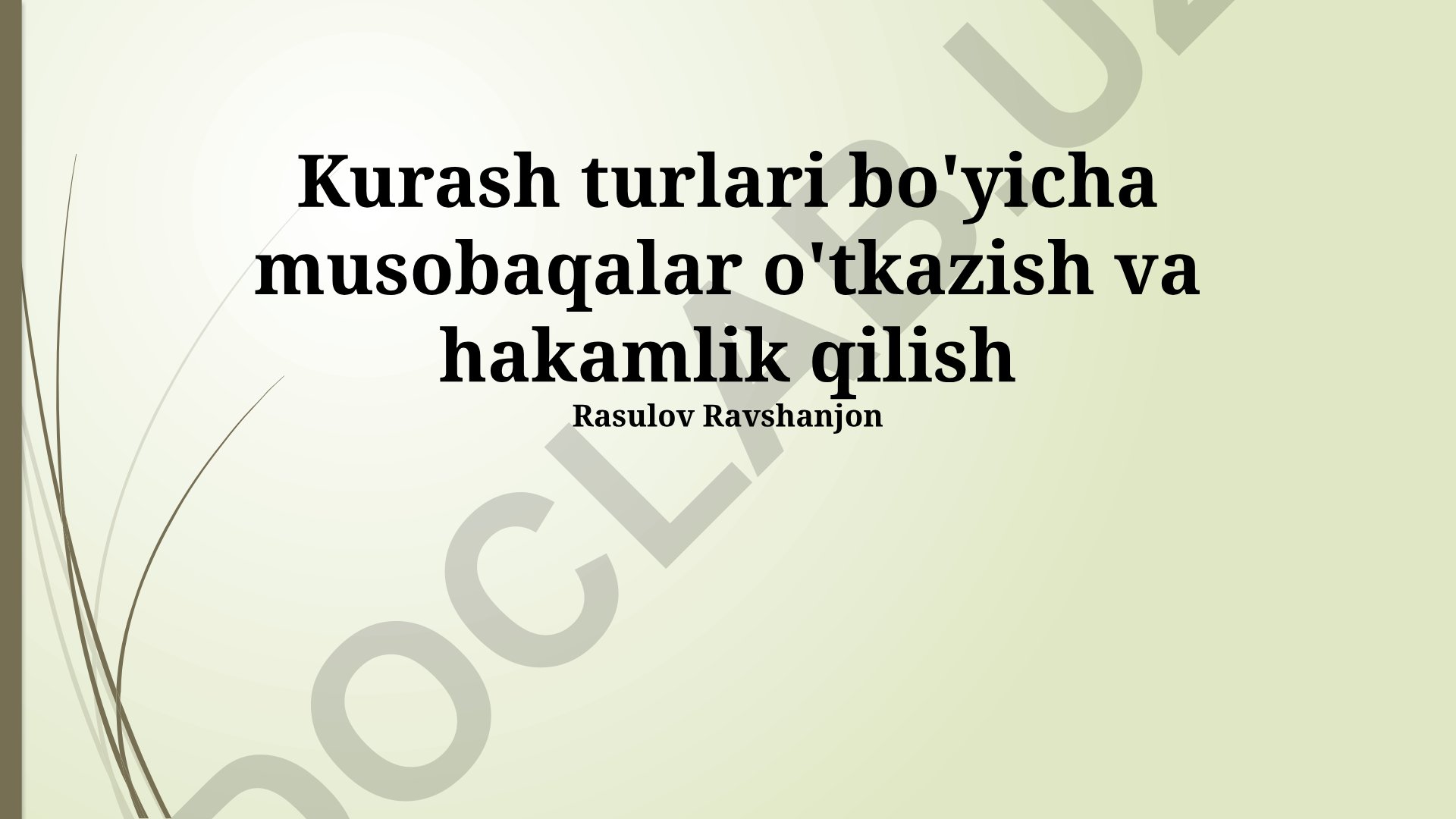 Kurash musobaqalarini tashkil etish va boshqarish