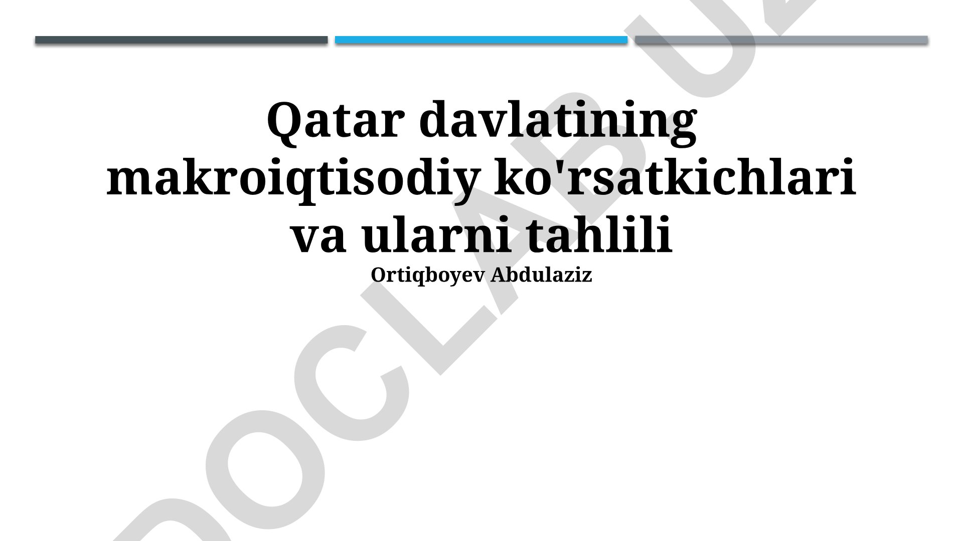 Qatar davlatining makroiqtisodiy ko'rsatkichlari va ularni tahlili