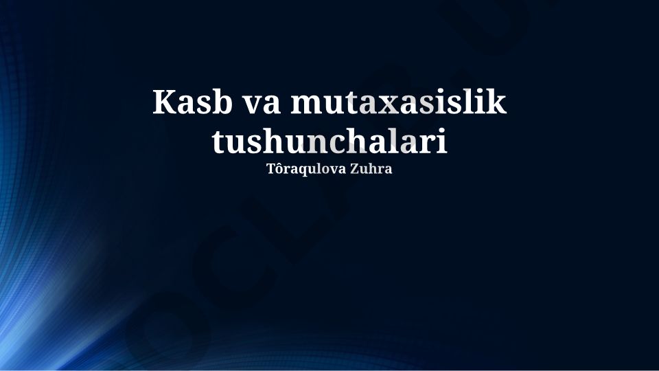 Kasb va mutaxassislik tushunchalari