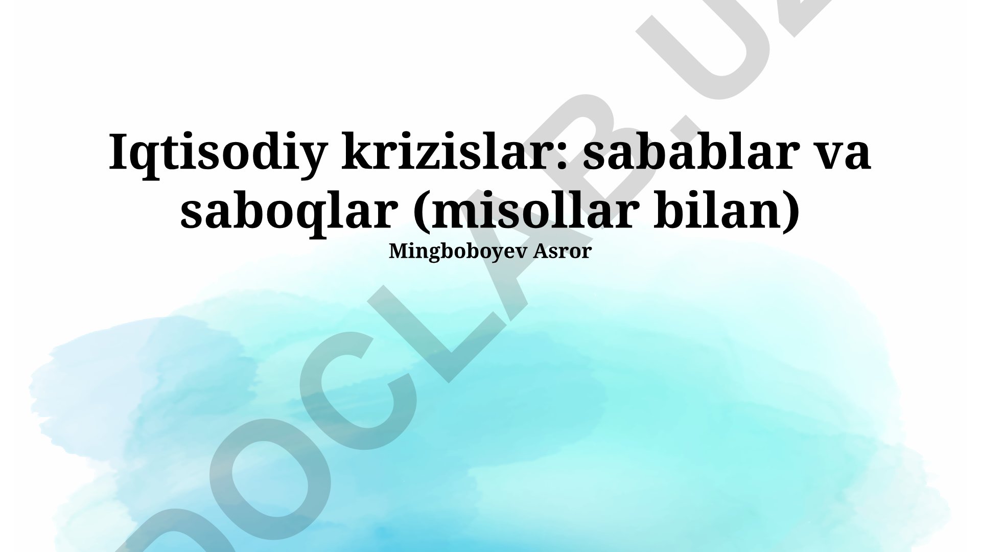 Iqtisodiy krizislar: sabablar va saboqlar (misollar bilan)
