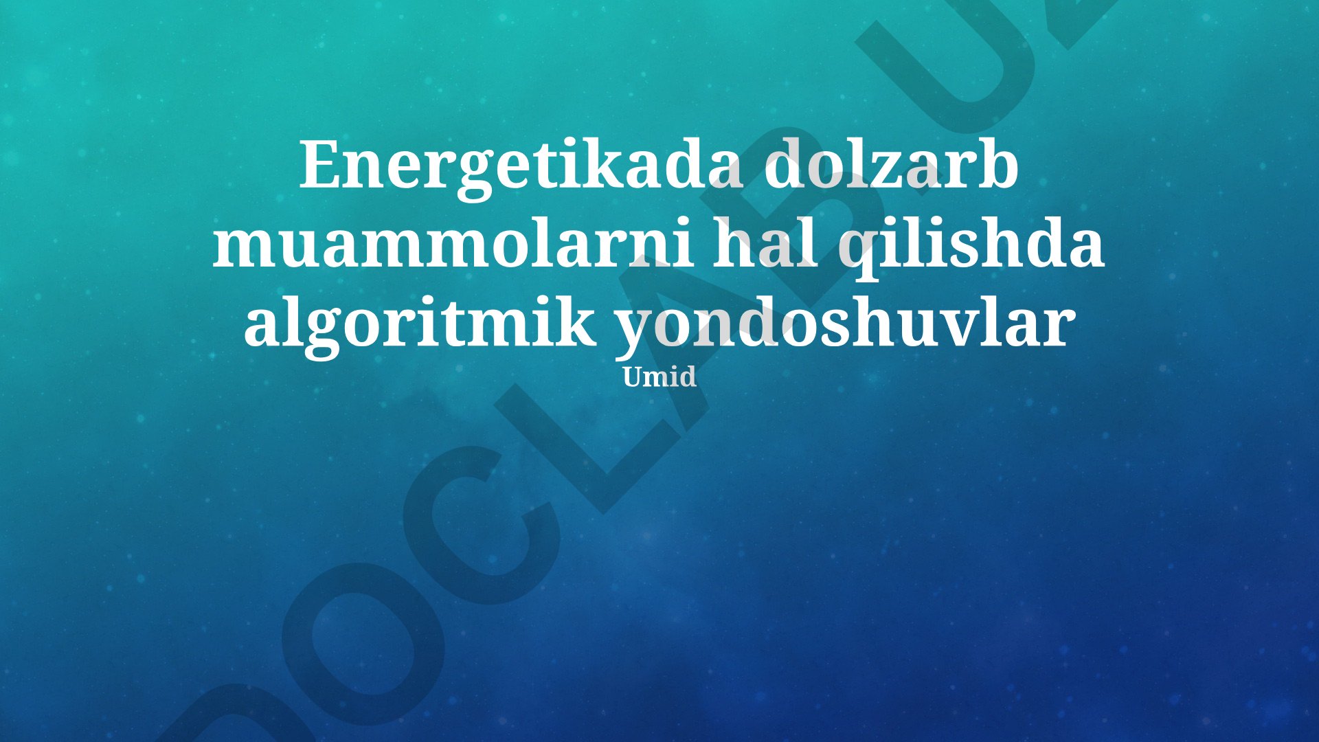 Energetikada dolzarb muammolarni hal qilishda algoritmik yondoshuvlar