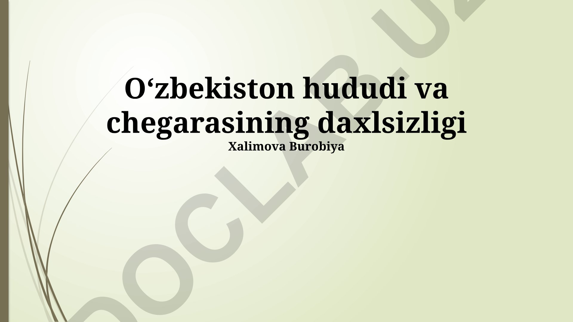 O'zbekiston hududi va chegarasining daxlsizligi