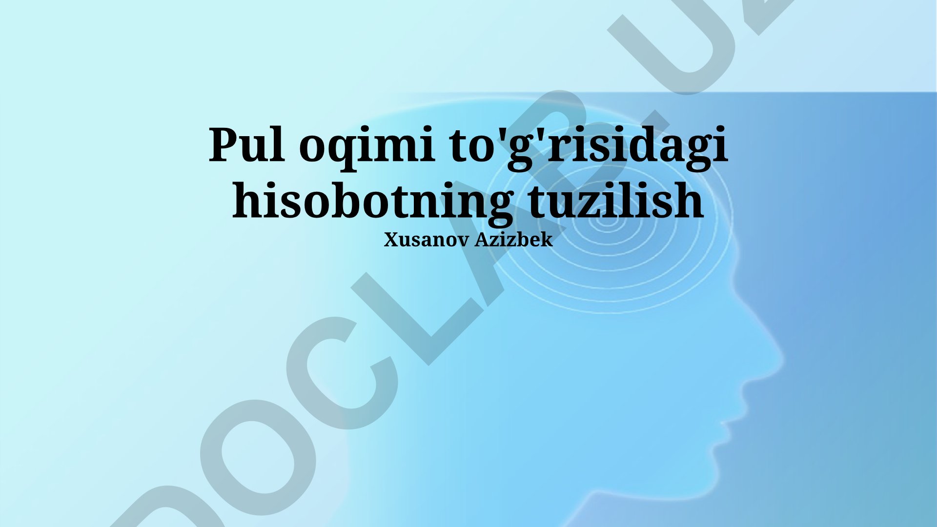 Pul oqimi to'g'risidagi hisobotning tuzilishi va tahlili