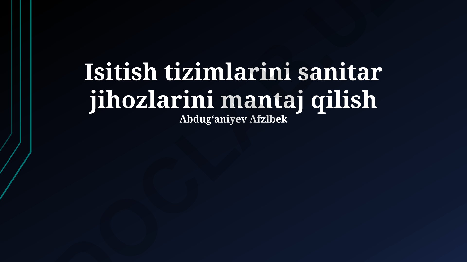 Isitish tizimlarini sanitar jihozlarini montaj qilish