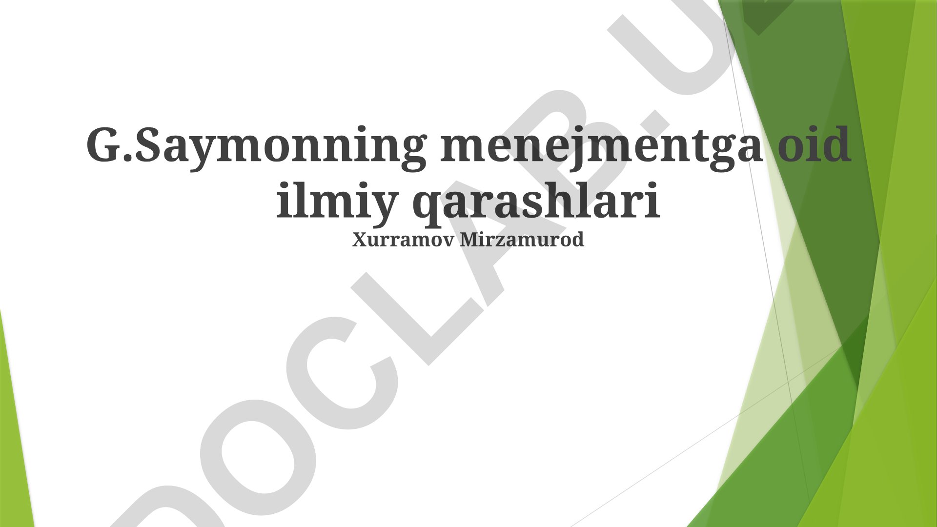 Gerbert Saymonning menejmentga oid ilmiy qarashlari