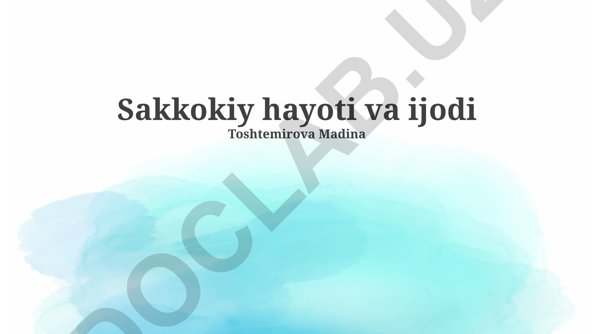 Sakkokiy hayoti va ijodi